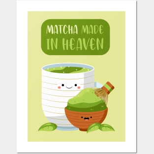 Matcha Made in Heaven Posters and Art